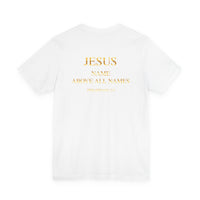 Load image into Gallery viewer, Jesus Name Above All Names Christian T-Shirt | Philippians 2:9 | Design By Claus